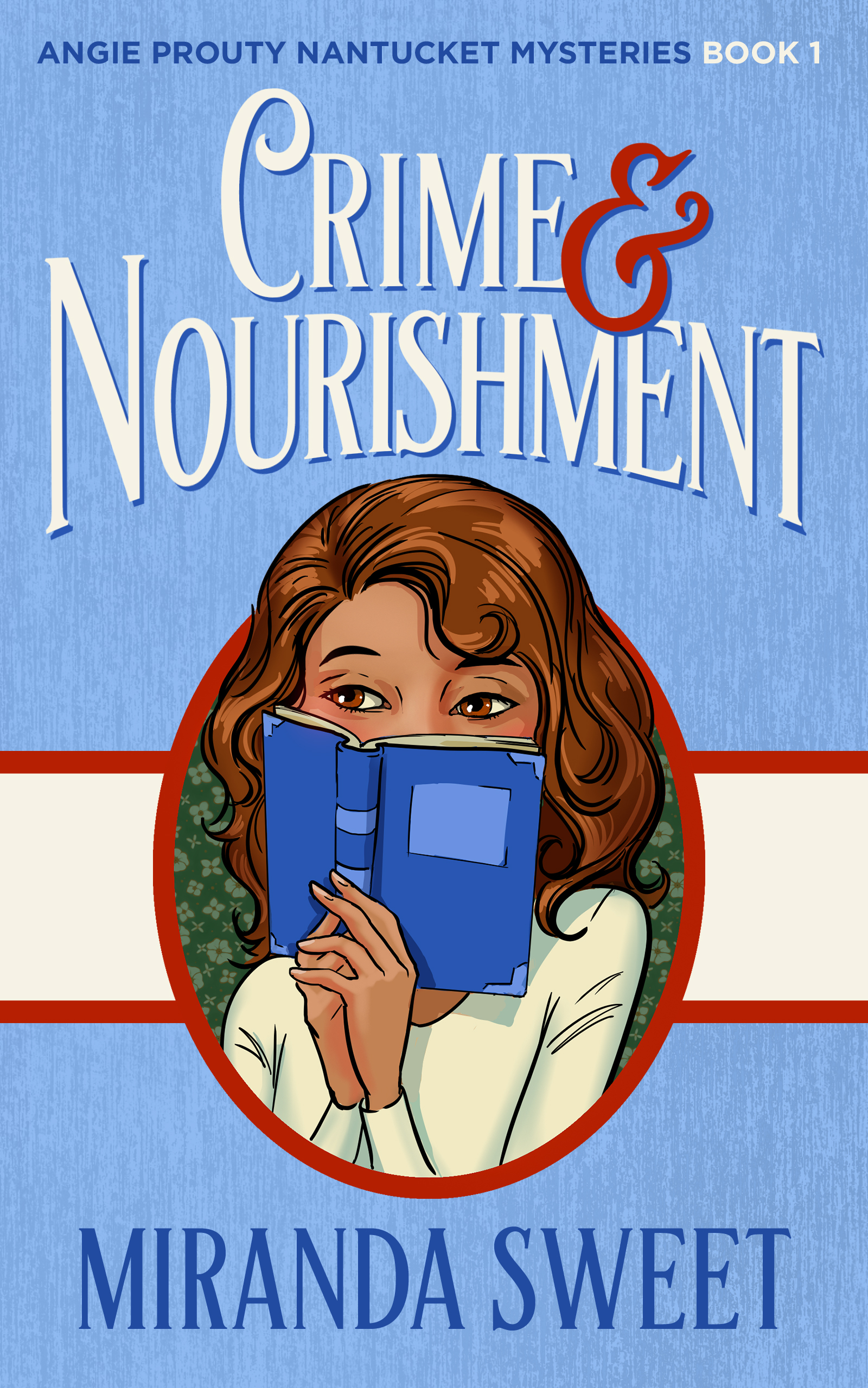 Crime and Nourishment: Book 1